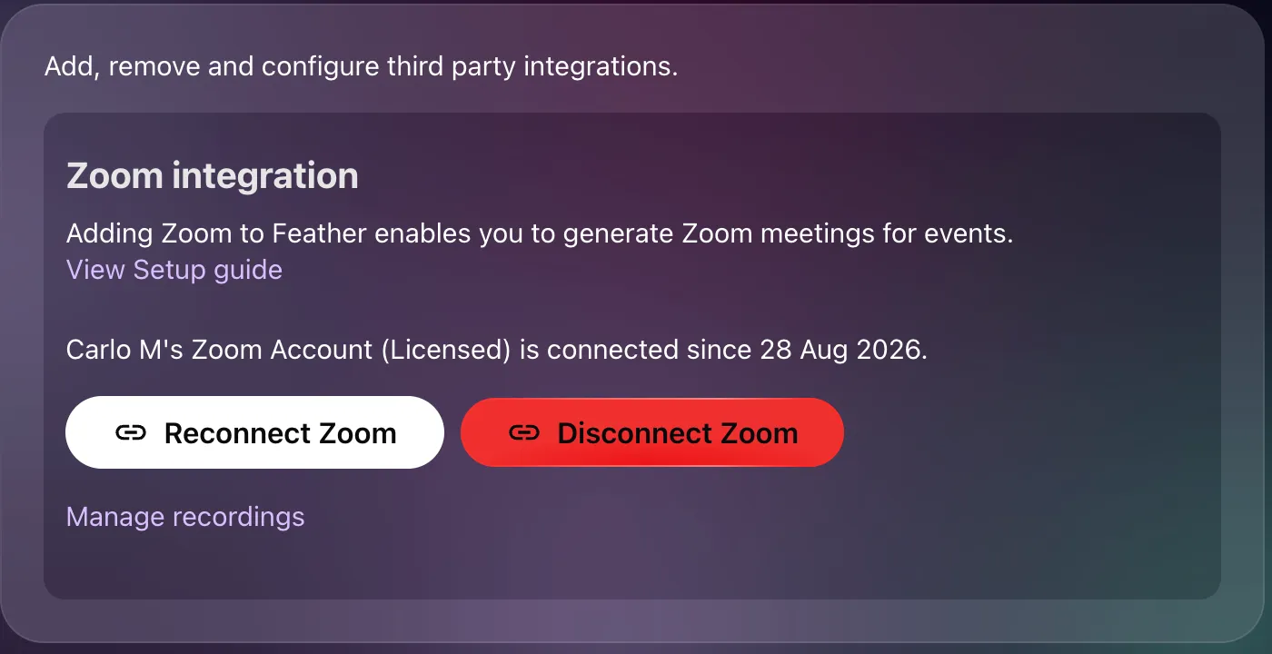 Zoom integration panel once connected: the account name and plan, Reconnect and Disconnect buttons, and a Manage recordings link.
